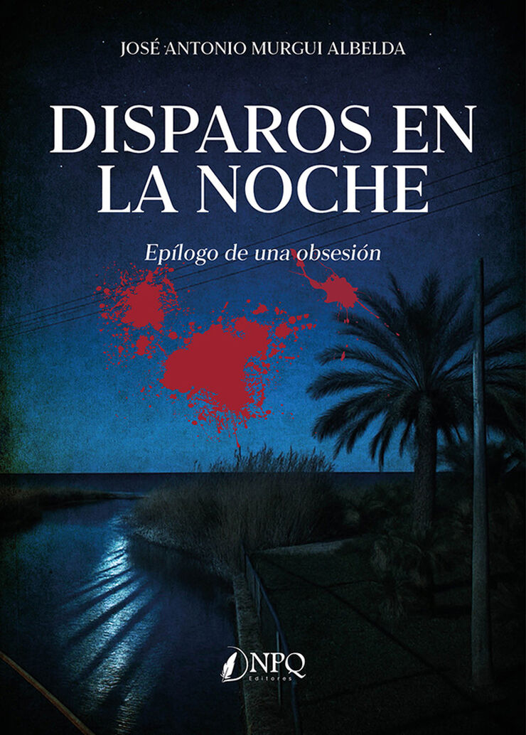 Disparos en la noche