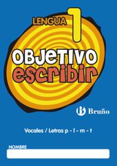 Objetivo Escribir 1 Primaria Bruo