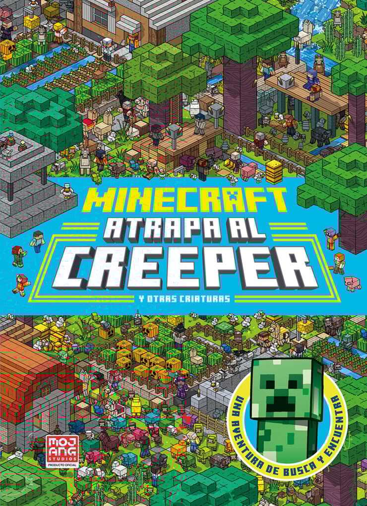 Minecraft oficial: Atrapa al creeper (una aventura de busca y encuentra)