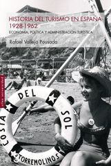 Historia del turismo en España 1928-1962 Historia del turismo en España 1928-1962