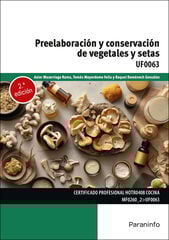 Preelaboración y conservación de vegetales y setas Preelaboración y conservación de vegetales y setas