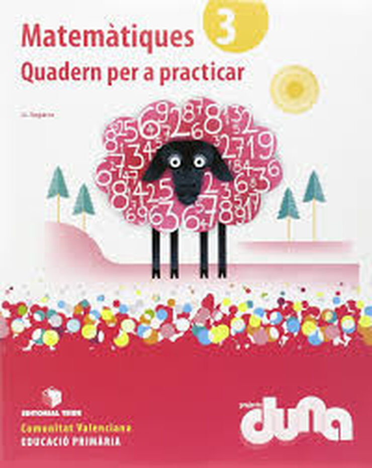 Matemàtiques-quadern/Duna PRIMÀRIA 3 Teide Text 9788430717583