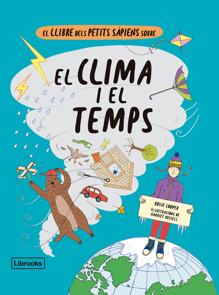 El llibre dels petits sapiens sobre el clima i el temps El llibre dels petits sapiens sobre el clima i el temps
