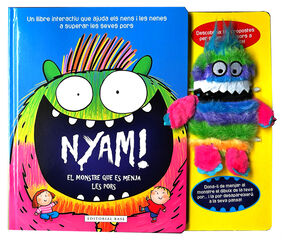Nyam! El monstre que es menja les pors Nyam! El monstre que es menja les pors