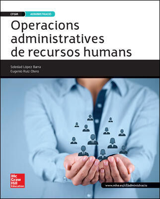 OPERACIONS ADMINISTRATIVES DE RECURSOS HUMANS CICLES FORMATIUS McGraw-Hill Text 9788448196301