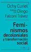 Feminismos decoloniales y transformación social