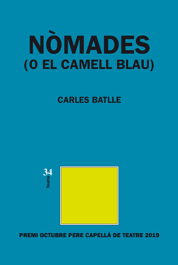 N&ograve;mades (o El Camell Blau)