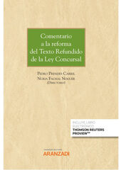 Comentario a la reforma del Texto Refundido de la Ley Concursal (Papel + e-book) Comentario a la reforma del Texto Refundido de la Ley Concursal (Papel + e-book)