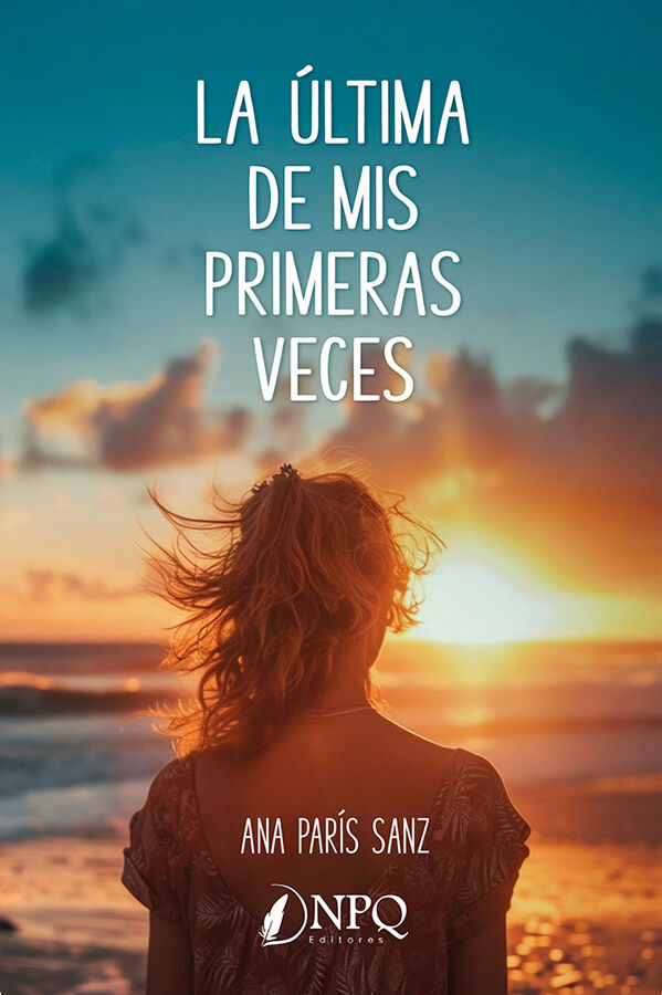 La &uacute;ltima de mis primeras veces