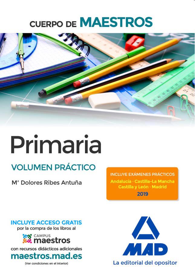 Cuerpo de Maestros Primaria. Volumen Pr&aacute;ctico