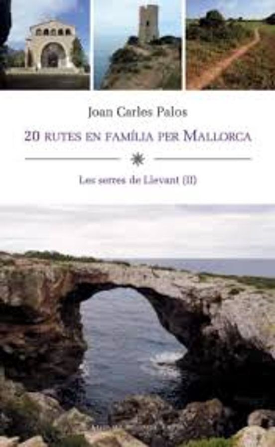 20 Rutes en fam&iacute;lia per Mallorca
