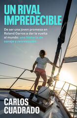 Un rival impredecible Un rival impredecible