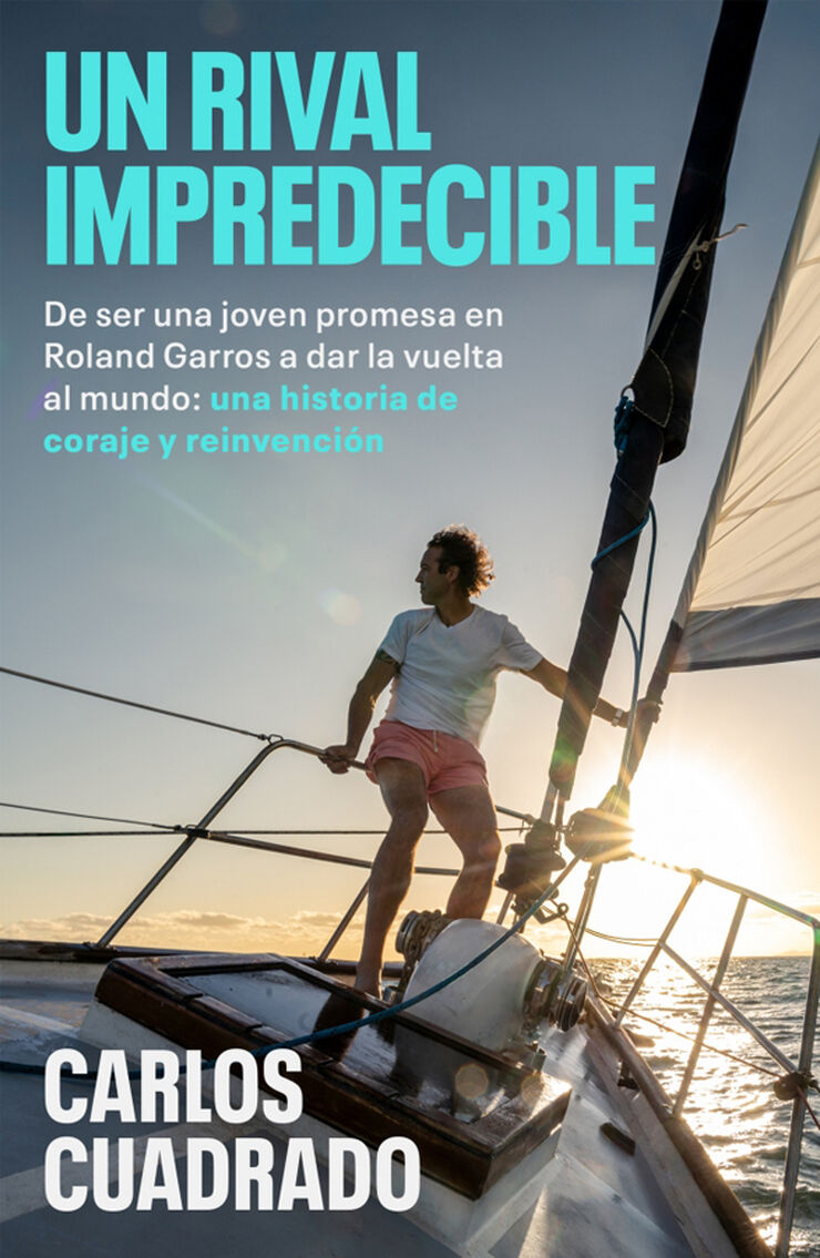 Un rival impredecible