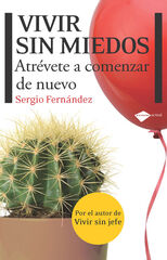 Vivir sin miedos Vivir sin miedos