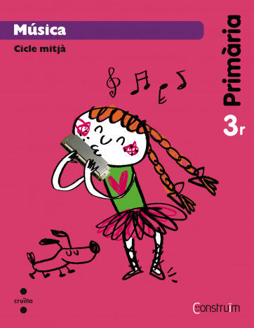 M&uacute;sica. 3 Prim&agrave;ria. Constru&iuml;m