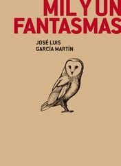 Mil y un fantasmas Mil y un fantasmas