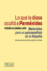 Lo que la diosa ocult&oacute; a Parm&eacute;nides