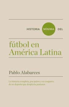 HISTORIA M&Iacute;NIMA DEL F&Uacute;TBOL EN AM&Eacute;RICA LA
