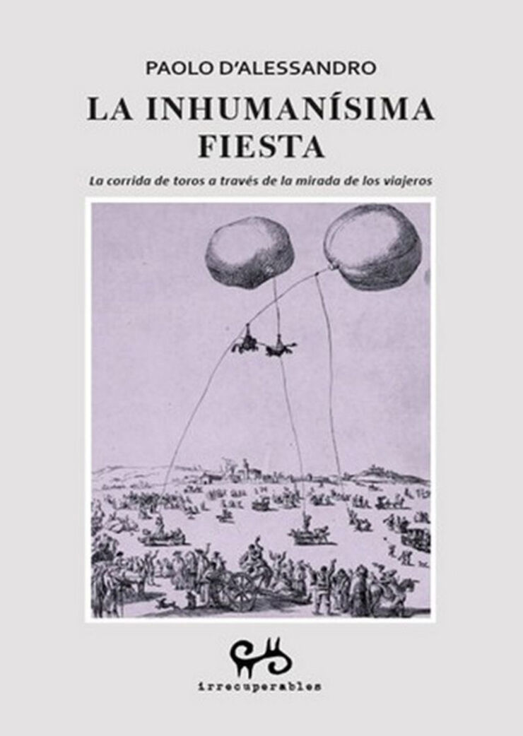 La inhumanísima fiesta