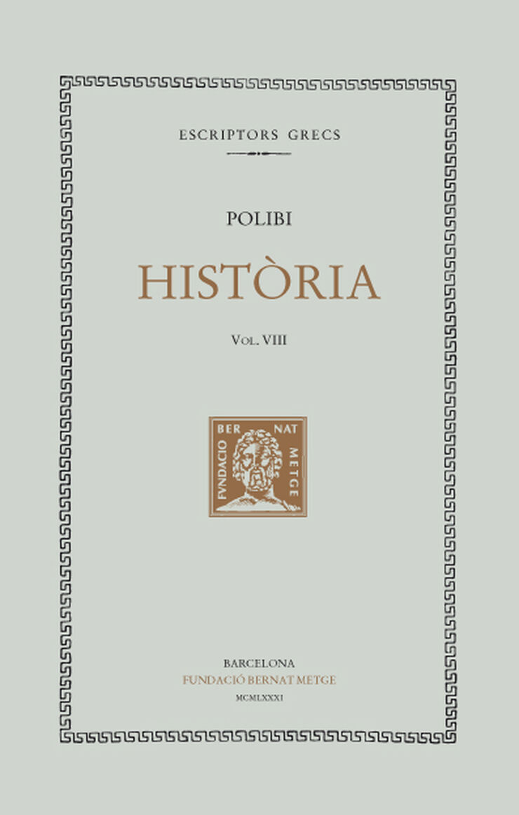 Història, vol. VIII (llibres XIII-XVI)