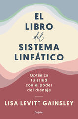 El libro del sistema linfático El libro del sistema linfático