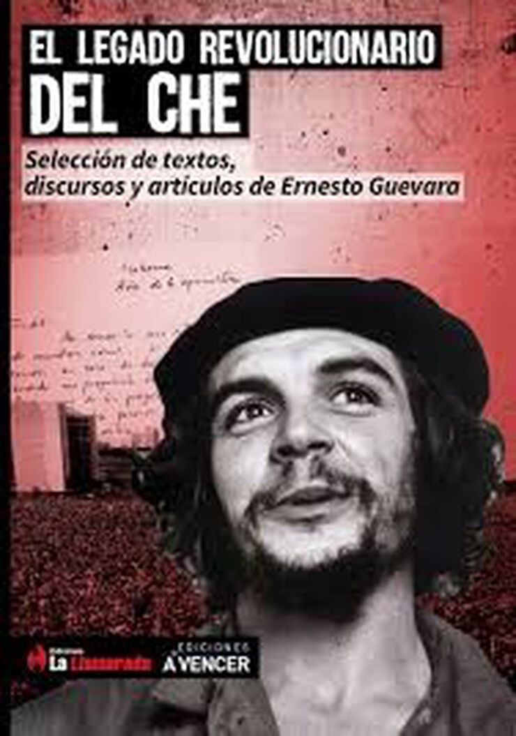 El legado revolucionario del Che