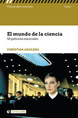 Mundo de la ciencia: 50 películas esenci Mundo de la ciencia: 50 películas esenci