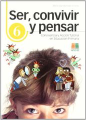 Ser,Convivir y Pensar 6 Ser,Convivir y Pensar 6