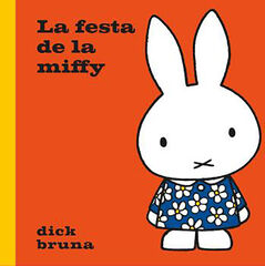 La festa de la miffy La festa de la miffy