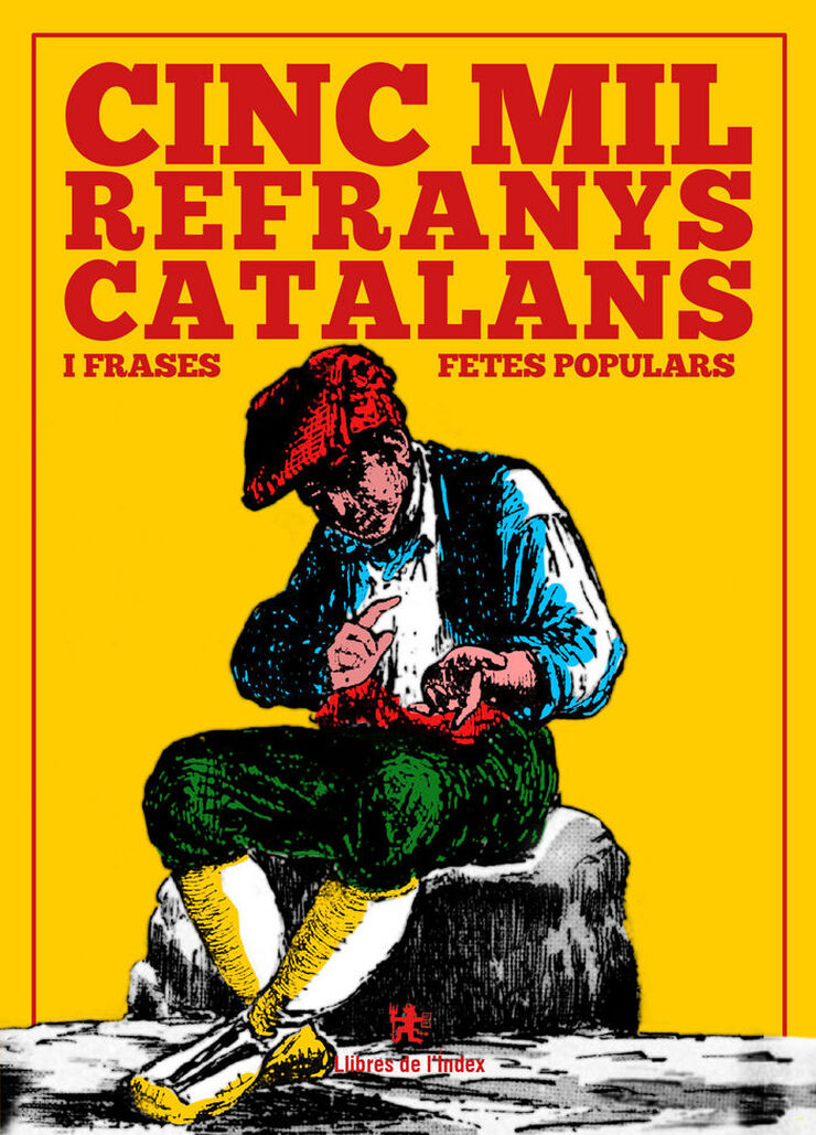 Cinc mil refranys catalans i frases fetes