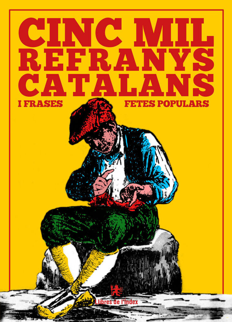 Cinc mil refranys catalans i frases fetes