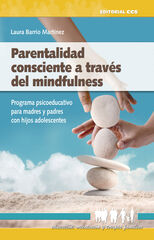 Parentalidad consciente a través del mindfulness Parentalidad consciente a través del mindfulness