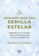 Mensajes para una semilla estelar Mensajes para una semilla estelar