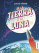 De la Tierra a la Luna De la Tierra a la Luna