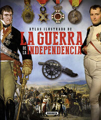 La guerra de la Independencia La guerra de la Independencia