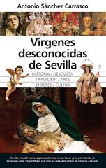 Vírgenes desconocidas de Sevilla Vírgenes desconocidas de Sevilla