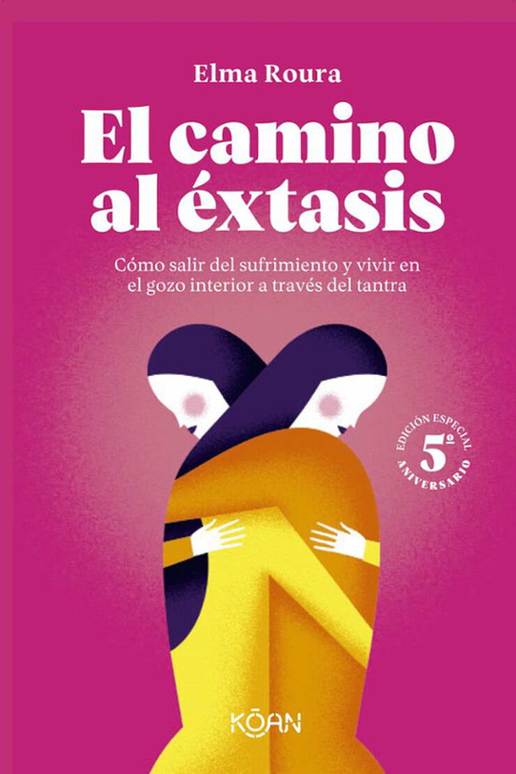 El camino al &eacute;xtasis - Edici&oacute;n 5&ordm; aniversario
