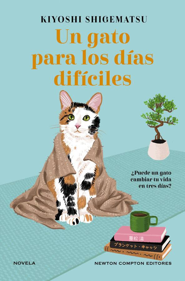 Un gato para los d&iacute;as dif&iacute;ciles