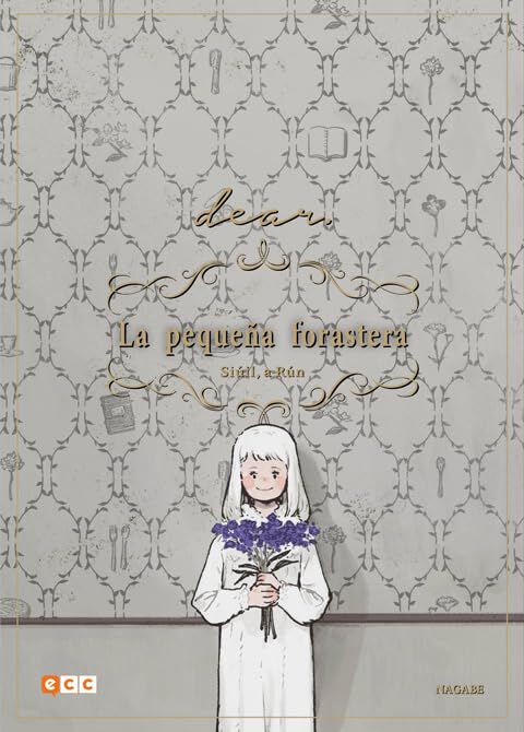 La peque&ntilde;a forastera: Si&uacute;il, a R&uacute;n [dear.]