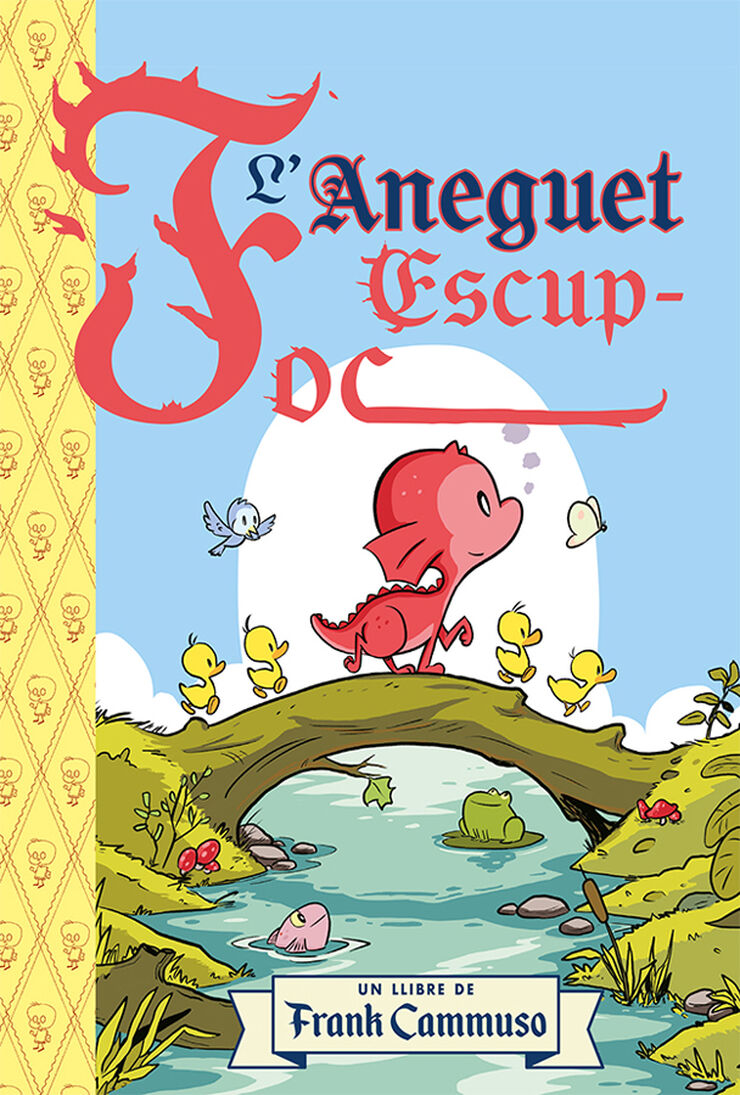 L&acute;aneguet escup foc