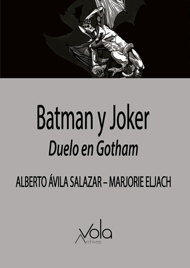 Batman y Joker. Duelo en Gotham