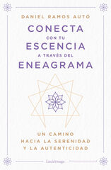 Conecta con tu esencia a través del eneagrama Conecta con tu esencia a través del eneagrama