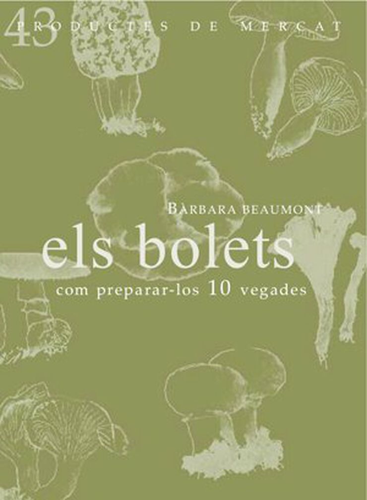Bolets, Els