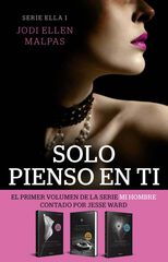 Solo pienso en ti (Serie Ella 1) Solo pienso en ti (Serie Ella 1)
