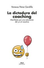 La dictadura del coaching La dictadura del coaching