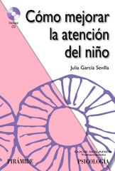 Cómo mejorar la atención del niño Cómo mejorar la atención del niño
