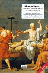 Los griegos y nosotros Los griegos y nosotros