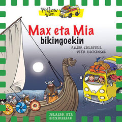 Max eta Mia bikingoekin