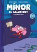 Mínor el Salvatjot nº 02. El zumzeig Zut Mínor el Salvatjot nº 02. El zumzeig Zut