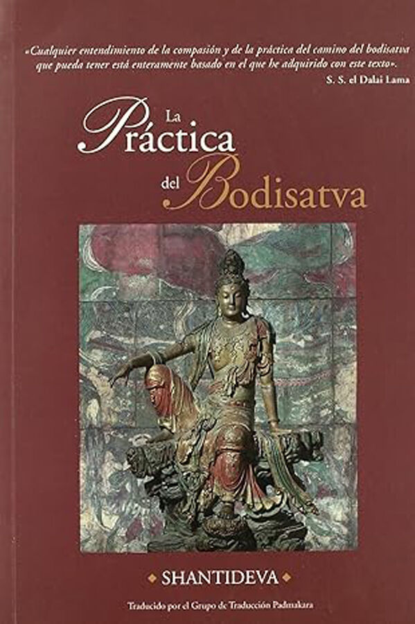 La Pr&aacute;ctica del Bodisatva
